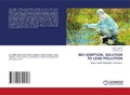 Cover: BIO-SORPTION, SOLUTION TO LEAD POLLUTION - LAP Lambert Academic Publishing