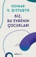 Cover: Biz, Bu Evrenin Cocuklari - Alfa Basim Yayim Dagitim