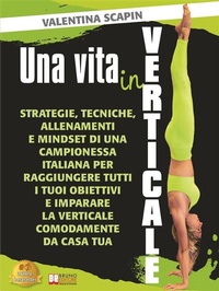 Abbildung von: Una Vita In Verticale - Bruno Editore