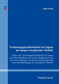 Abbildung von: Verfassungsgerichtsbarkeit in Ungarn im Spiegel europäischer Modelle - Kovac, Dr. Verlag