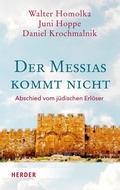 Cover: Der Messias kommt nicht - Verlag Herder