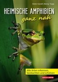 Cover: Heimische Amphibien ganz nah - Quelle & Meyer