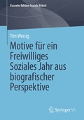 Abbildung von: Motive für ein Freiwilliges Soziales Jahr aus biografischer Perspektive - Springer VS
