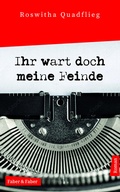 Cover: Ihr wart doch meine Feinde - Faber & Faber