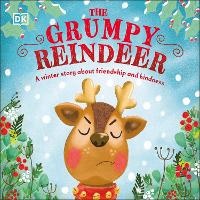 Enlarge image Cover: The Grumpy Reindeer - DK Children