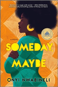 Abbildung von: Someday, Maybe - GRAYDON HOUSE BOOKS