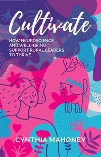 Abbildung von: Cultivate - Cynthia Mahoney and Associates