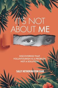 Abbildung von: It's Not About Me - Human and Hope Association Inc.