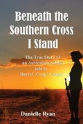 Cover: Beneath the Southern Cross I Stand - Danielle Louise Ryan