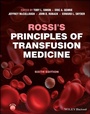 Cover: Rossi's Principles of Transfusion Medicine - Wiley