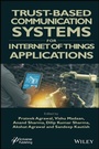 Cover: Trust-Based Communication Systems for Internet of Things Applications - Wiley