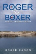 Cover: Roger the Boxer - Austin Macauley Publishers