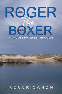 Enlarge image Cover: Roger the Boxer - Austin Macauley Publishers