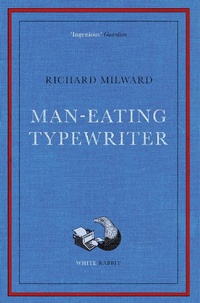 Enlarge image Cover: Man-Eating Typewriter - White Rabbit