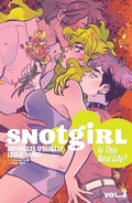 Cover: Snotgirl Vol. 3: Is This Real Life? - Image Comics Inc