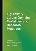 Cover: Figurativity across Domains, Modalities and Research Practices - Cambridge Scholars Publishing