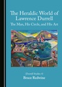 Cover: The Heraldic World of Lawrence Durrell - Cambridge Scholars Publishing