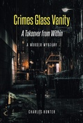 Cover: Crimes Glass Vanity - Newman Springs Publishing, Inc.