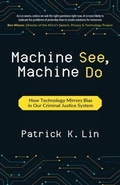 Cover: Machine See, Machine Do - New Degree Press