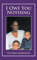 Cover: I Owe You Nothing - Go To Publish