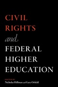 Cover: Civil Rights and Federal Higher Education - Harvard Educational Publishing Group