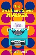 Cover: The Twist and Shout Murder - HISTORIA
