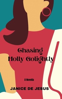 Abbildung von: Chasing Holly Golightly - Tablo Pty Ltd