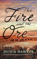 Cover: The Fire and the Ore - Brilliance Audio