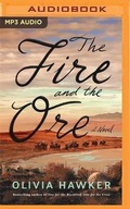Cover: The Fire and the Ore - Brilliance Audio