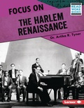 Cover: Focus on the Harlem Renaissance - Lerner Publishing Group