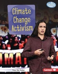 Cover: Climate Change Activism - Lerner Publishing Group