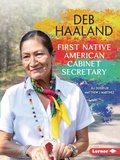 Cover: Deb Haaland - Lerner Publishing Group