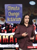 Cover: Climate Change Activism - Lerner Publishing Group