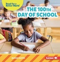 Cover: The 100th Day of School - Lerner Publishing Group