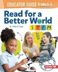 Enlarge image Cover: Read for a Better World STEM Educator Guide Grades 4-5 - Lerner Publishing Group