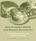 Cover: Mayan People Within and Beyond Boundaries - Routledge