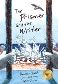 Cover: The Prisoner and the Writer - Groundwood Books
