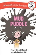 Cover: Mud Puddle Early Reader - Annick Press Ltd