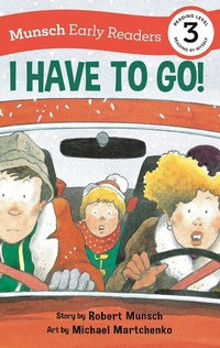 Enlarge image Cover: I Have to Go! Early Reader - Annick Press Ltd