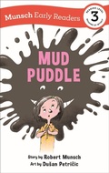 Cover: Mud Puddle Early Reader - Annick Press Ltd