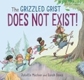 Cover: The Grizzled Grist Does Not Exist - Gecko Press