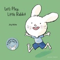 Cover: Let's Play, Little Rabbit - Gecko Press