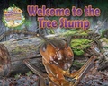 Cover: Welcome to the Tree Stump - Ruby Tuesday Books