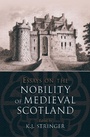 Cover: Essays on the Nobility of Medieval Scotland - Polygon An Imprint of Birlinn Limited