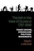 Cover: The Irish in the West of Scotland, 1797-1848 - Polygon An Imprint of Birlinn Limited
