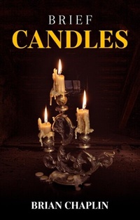 Enlarge image Cover: Brief Candles - Distributed By Ingram Spark