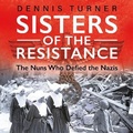 Cover: Sisters of the Resistance - Ad Lib Publishers Ltd