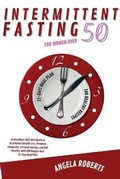 Cover: Intermittent Fasting for women over 50 - Eclectic Editions Limited