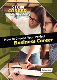 Abbildung von: How to Choose Your Perfect Business Career - Cheriton Children's Books