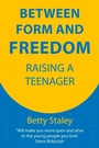 Cover: Between Form and Freedom - Hawthorn Press